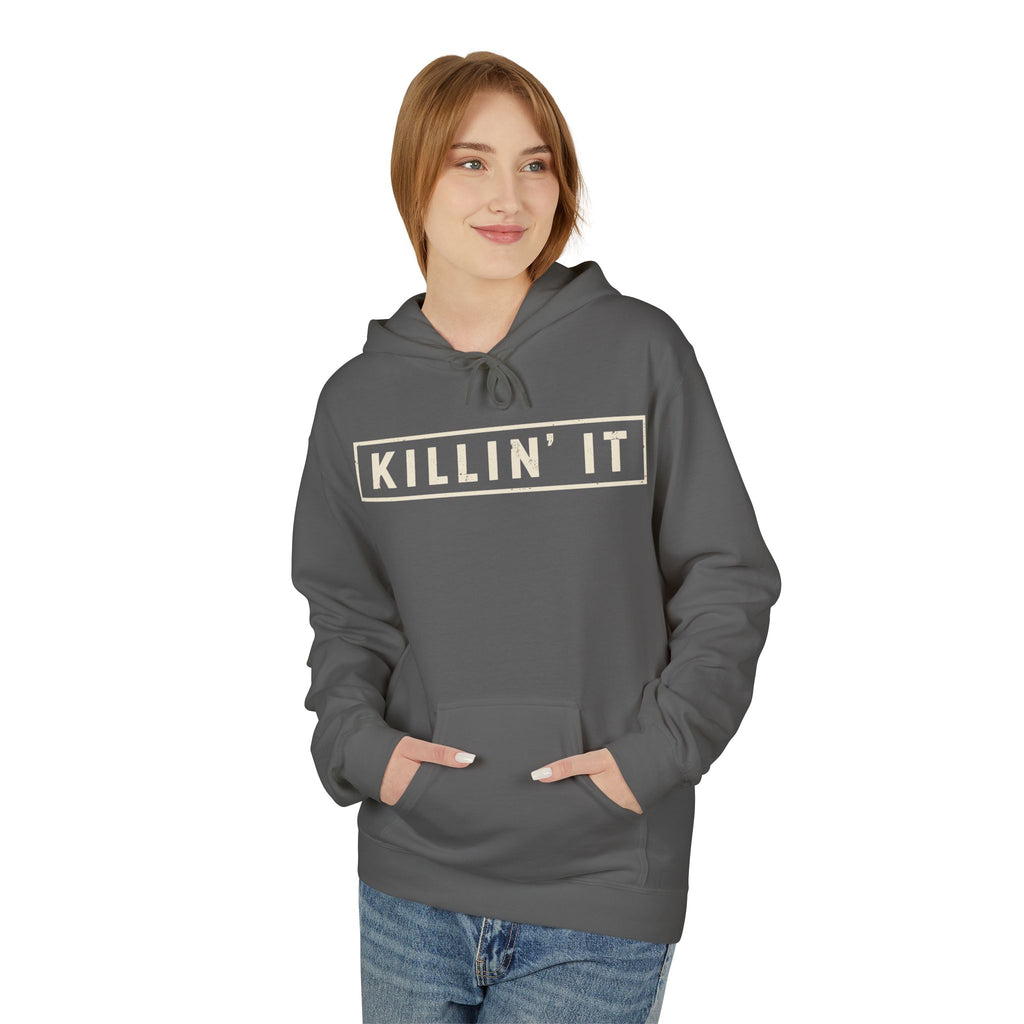 Killin' It Hoodie