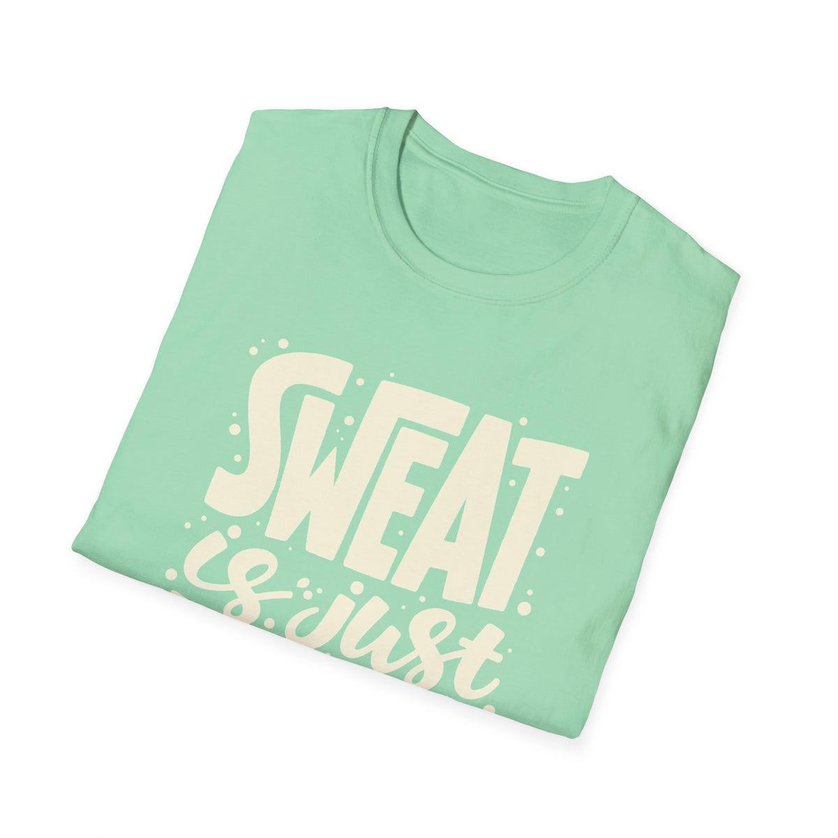 Sweat Is Just Fat Crying Tee