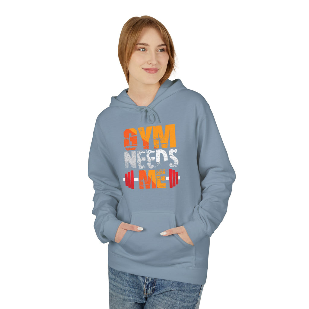 Gym Needs Me Hoodie