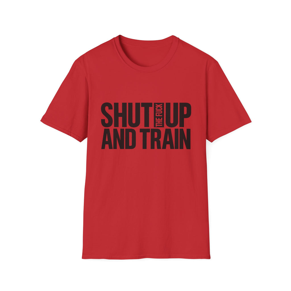 Shut Up And Train Tee