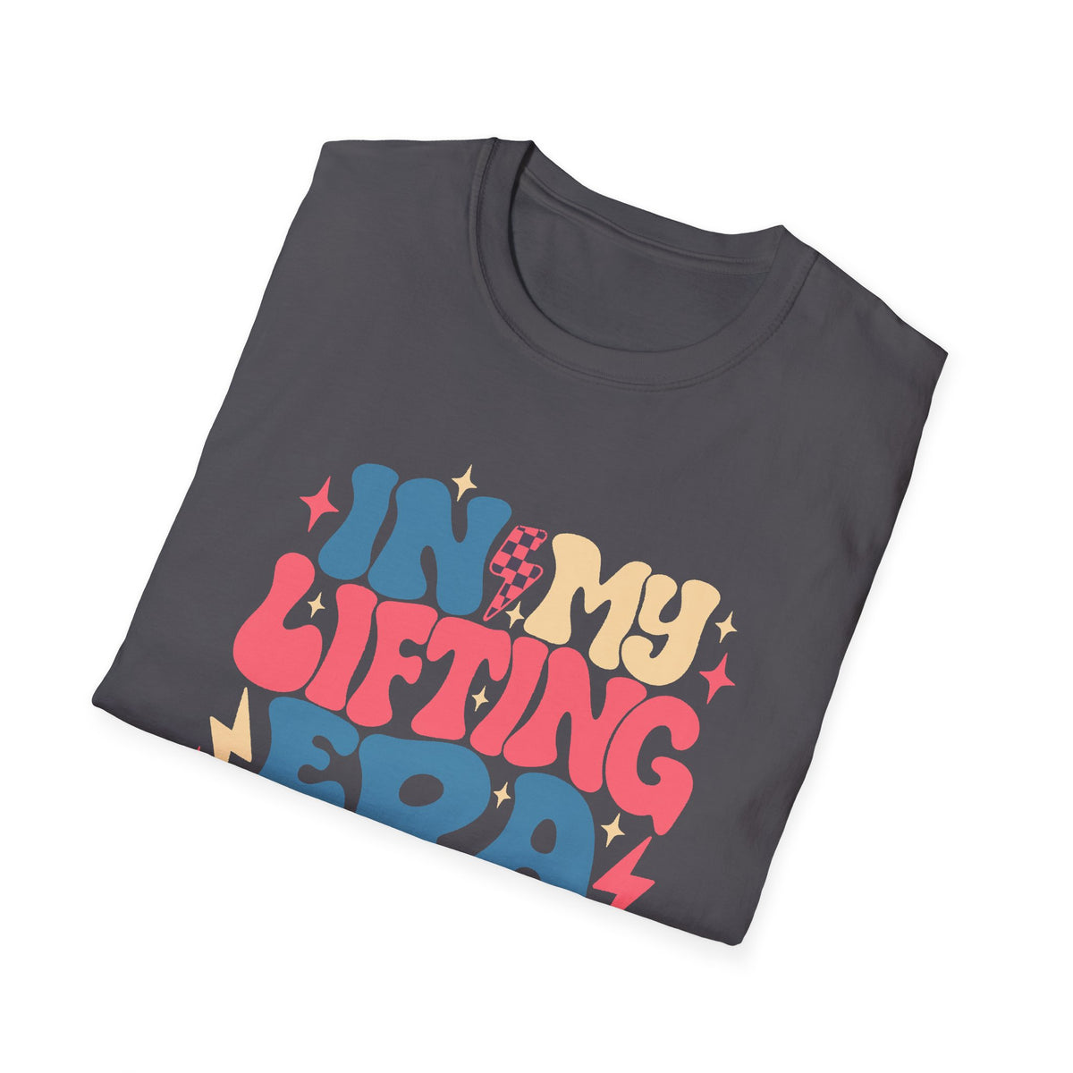 In My Lifting Era Tee