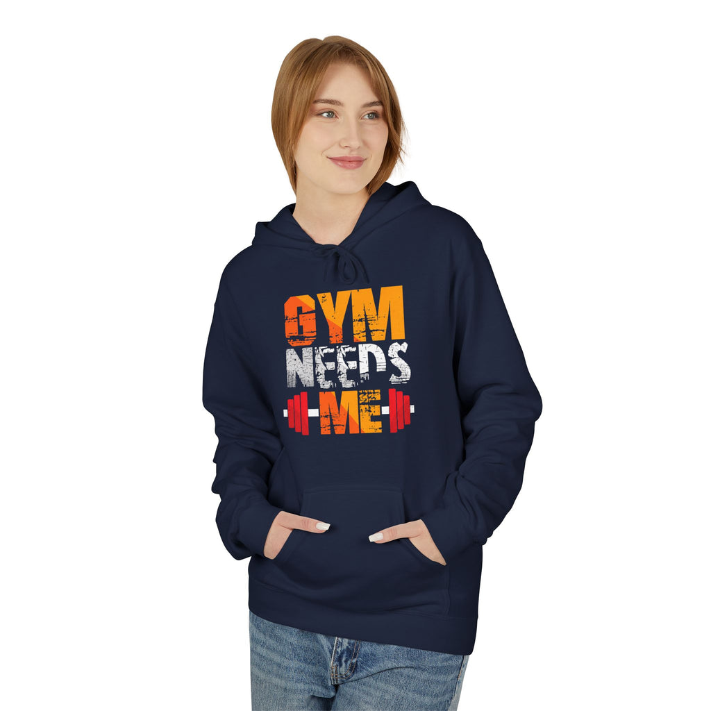 Gym Needs Me Hoodie