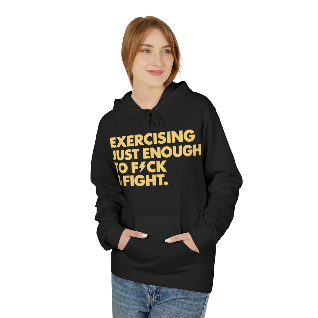 Exercising Just Enough Hoodie