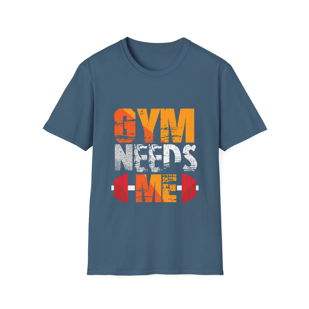 Gym Needs Me Tee