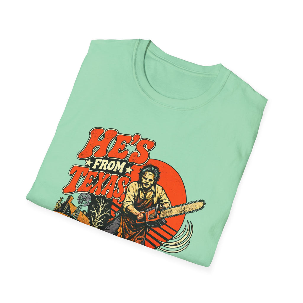 He's From Texas Tee