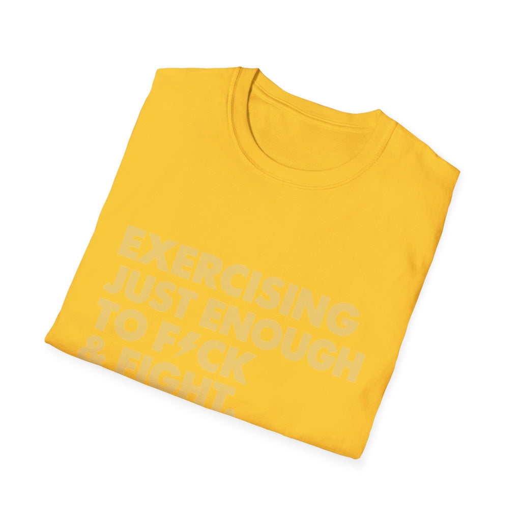 Exercising Just Enough Tee