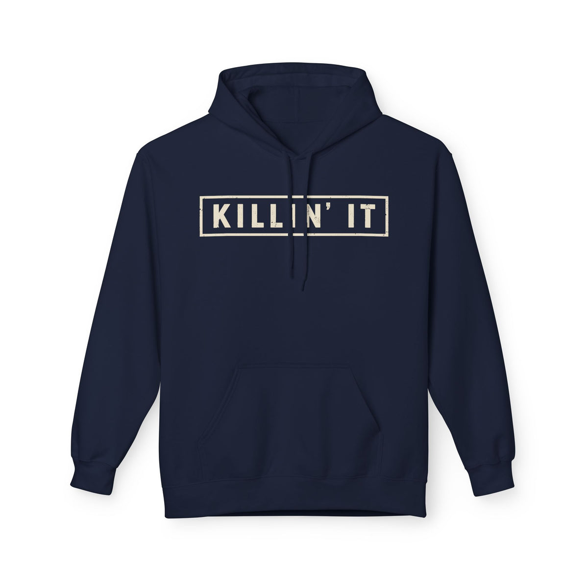 Killin' It Hoodie