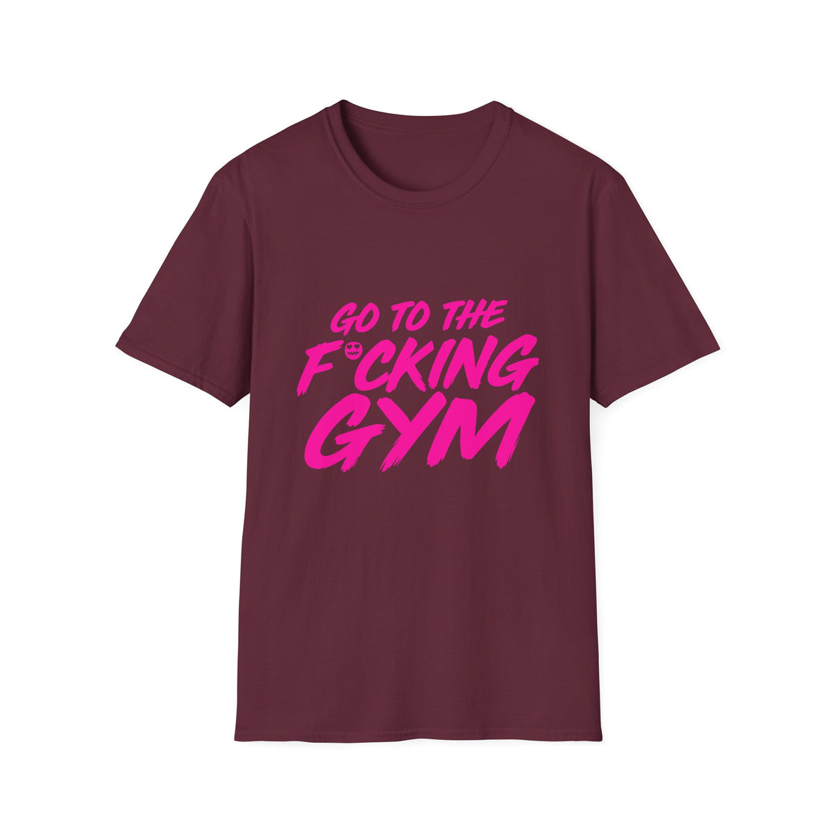 Go To The F*cking Gym Tee