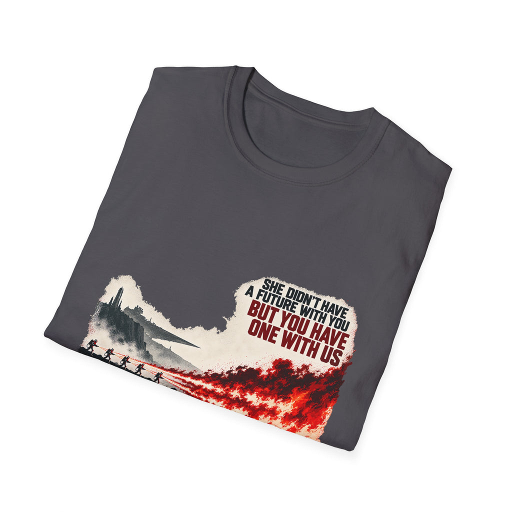 She Didn't Have A Future With You Tee