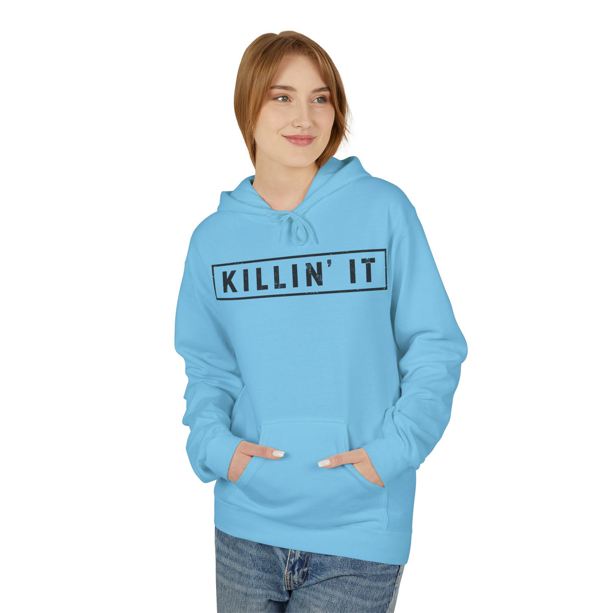 Killin' It Hoodie