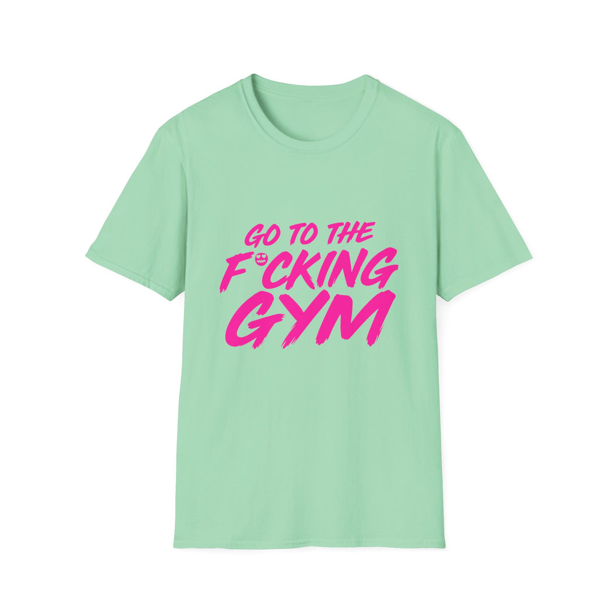 Go To The F*cking Gym Tee