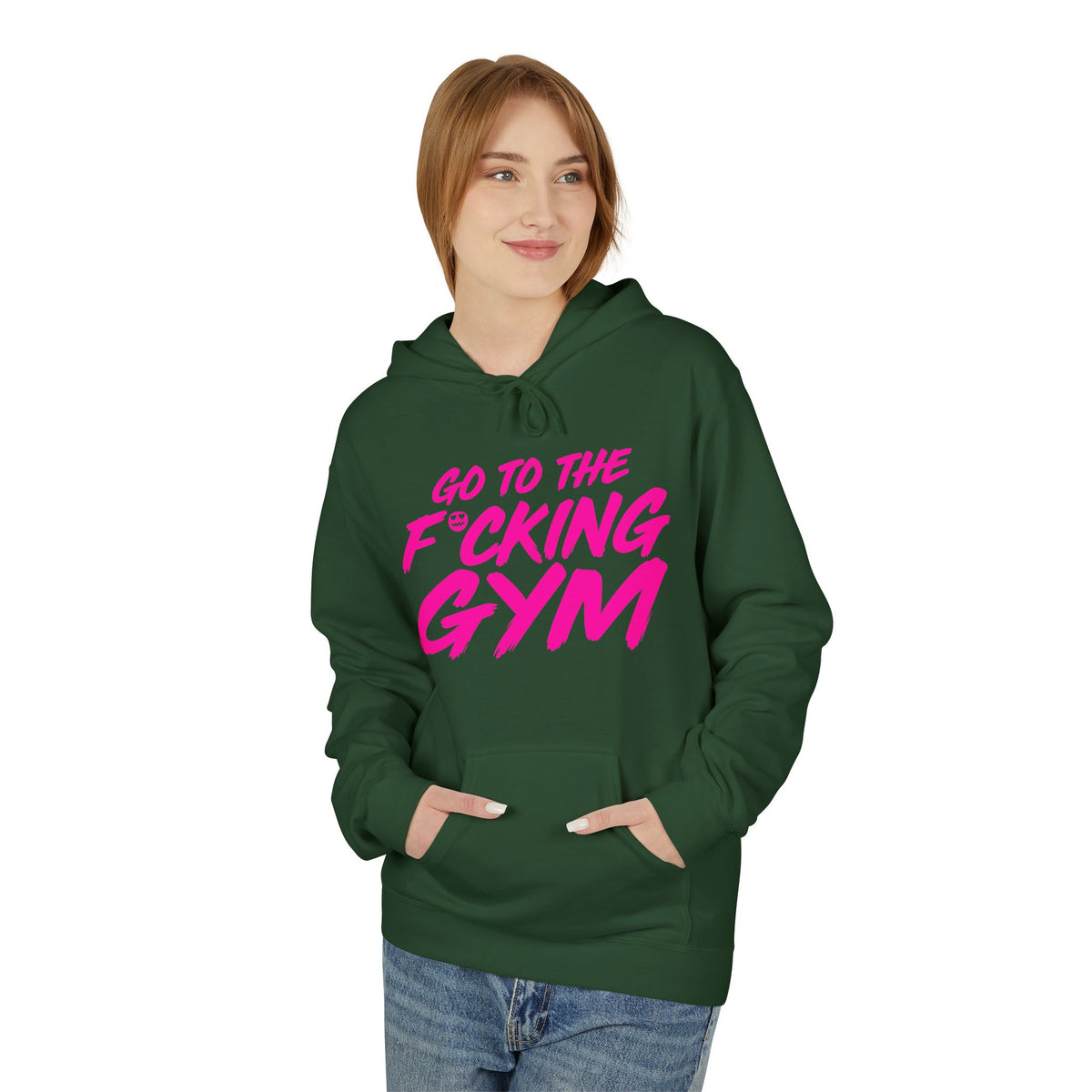 Go To The F*cking Gym Hoodie