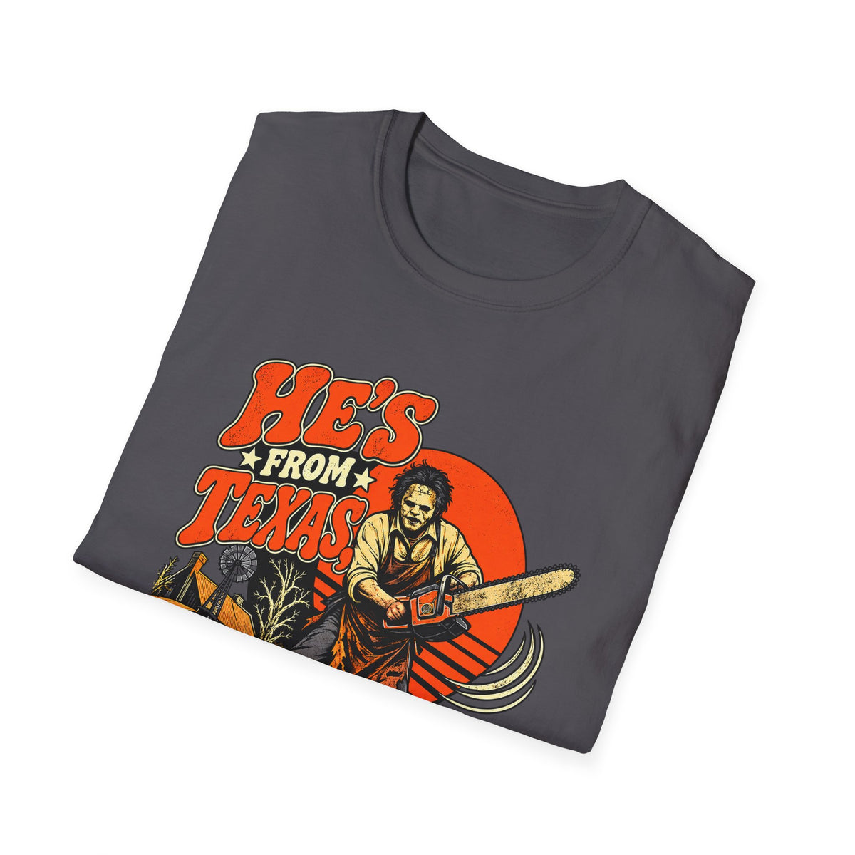He's From Texas Tee