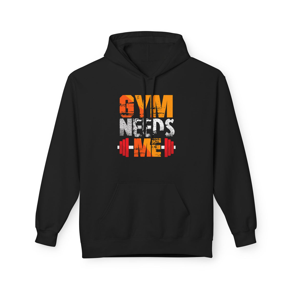 Gym Needs Me Hoodie