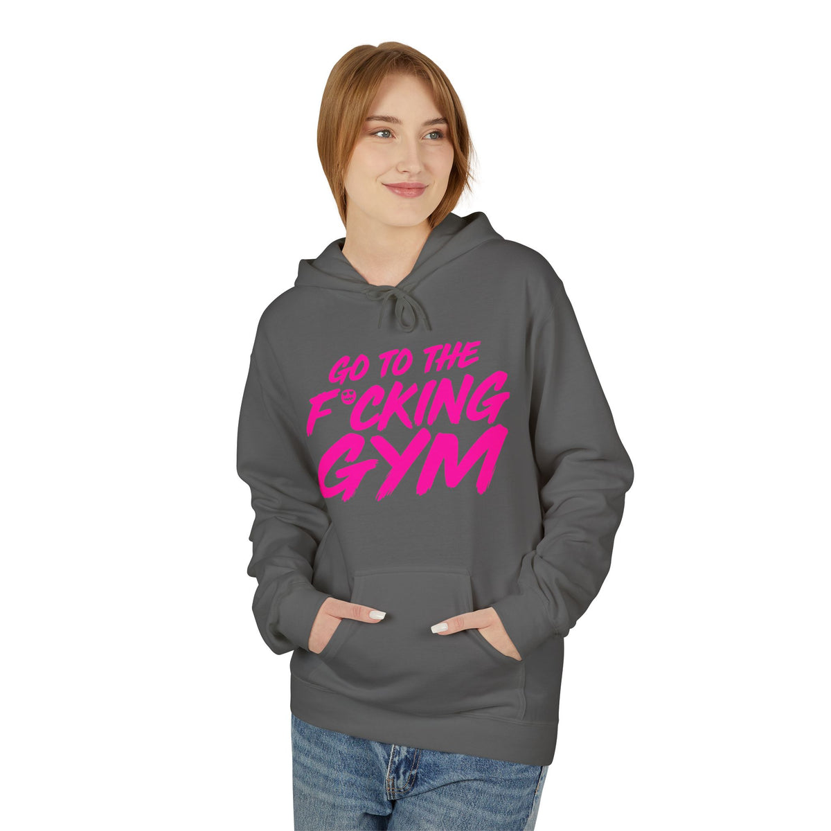 Go To The F*cking Gym Hoodie