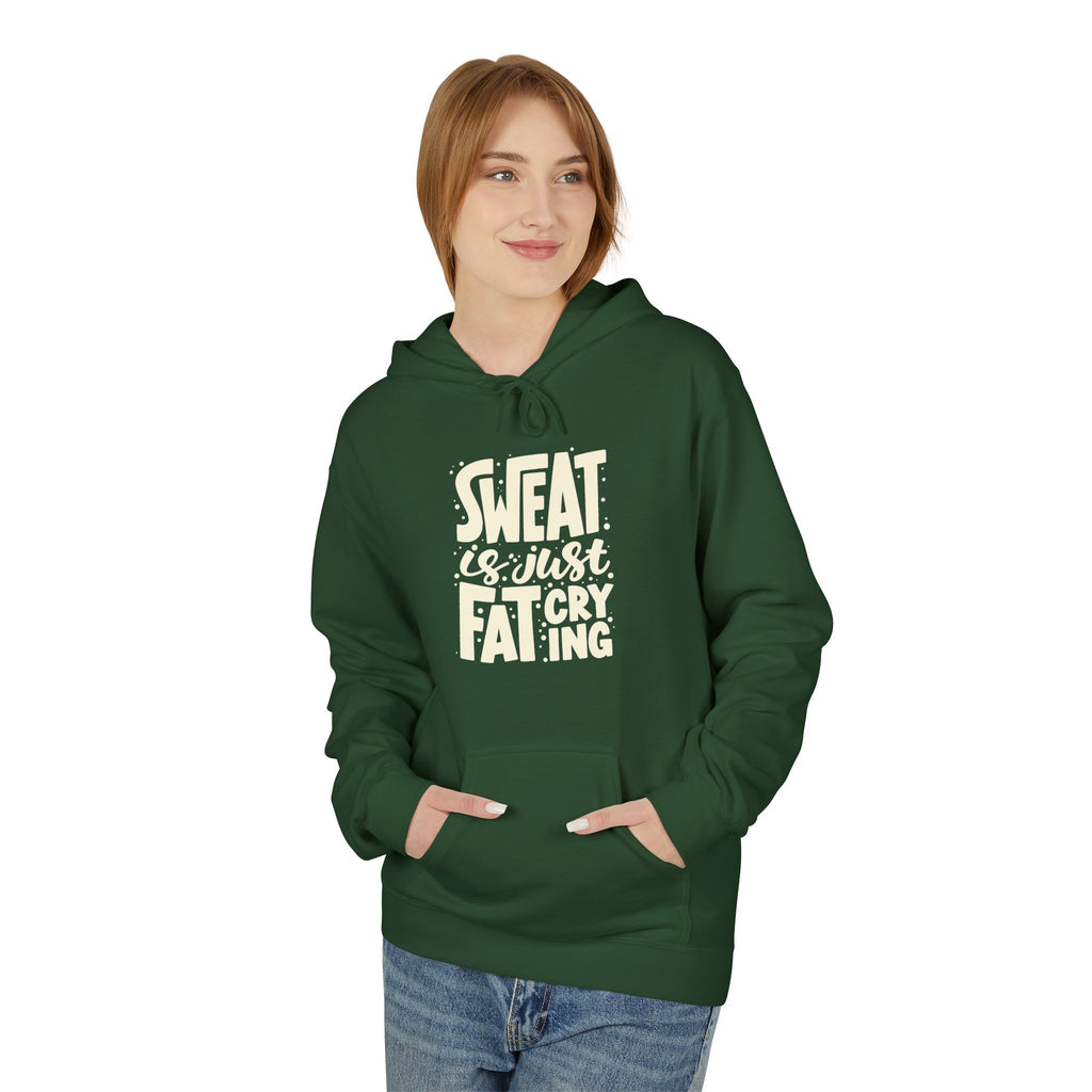 Sweat Is Just Fat Crying Hoodie