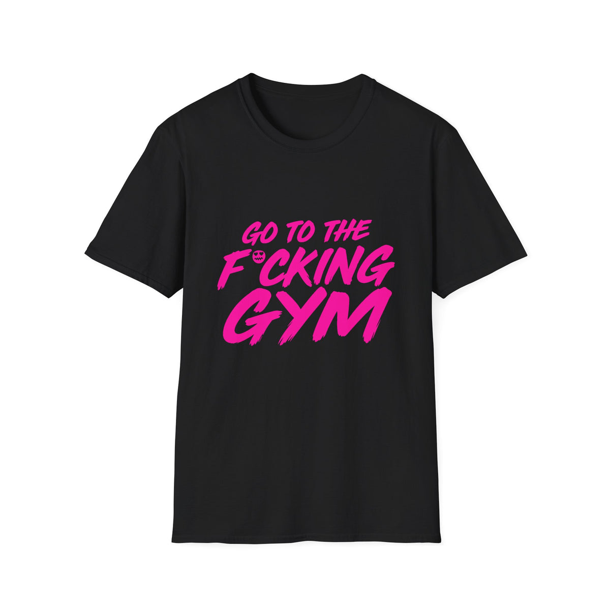 Go To The F*cking Gym Tee