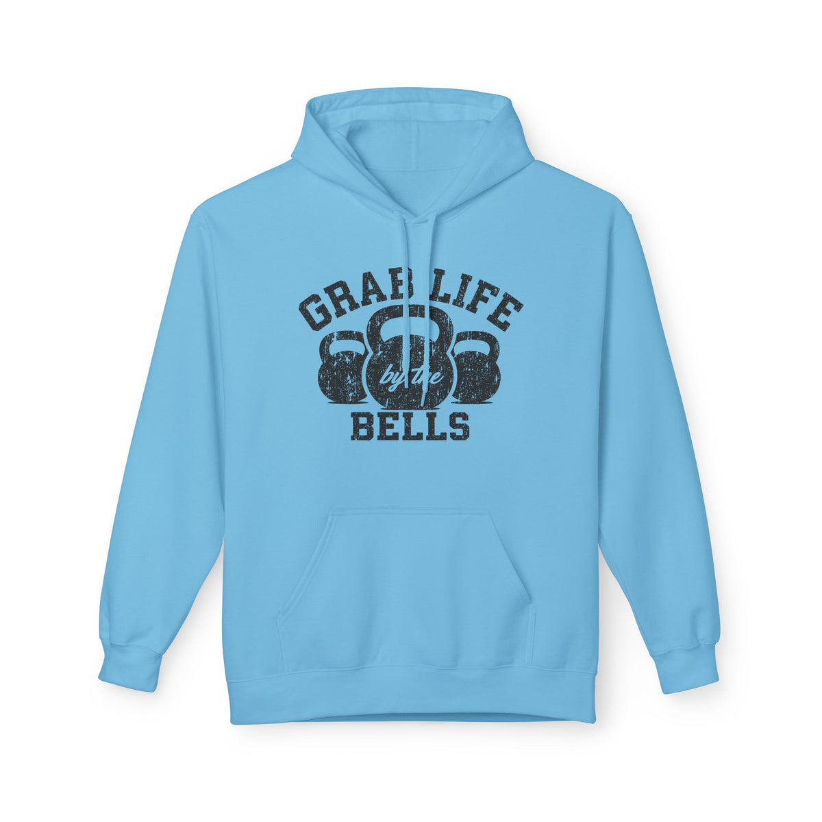 Grab Life By The Bells Hoodie