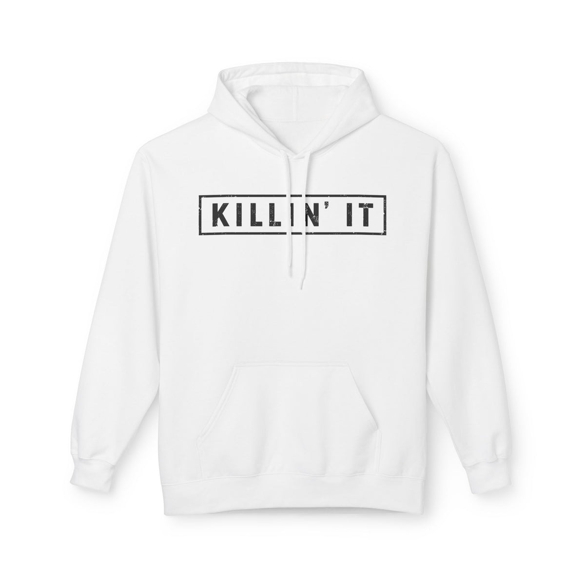 Killin' It Hoodie