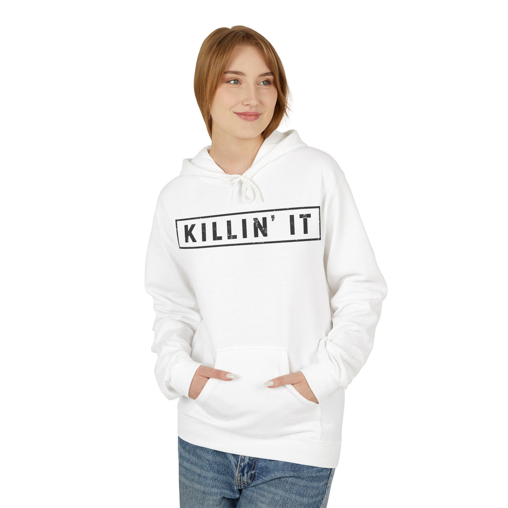 Killin' It Hoodie