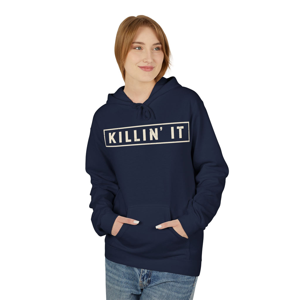 Killin' It Hoodie