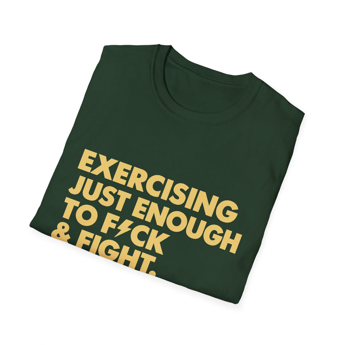 Exercising Just Enough Tee