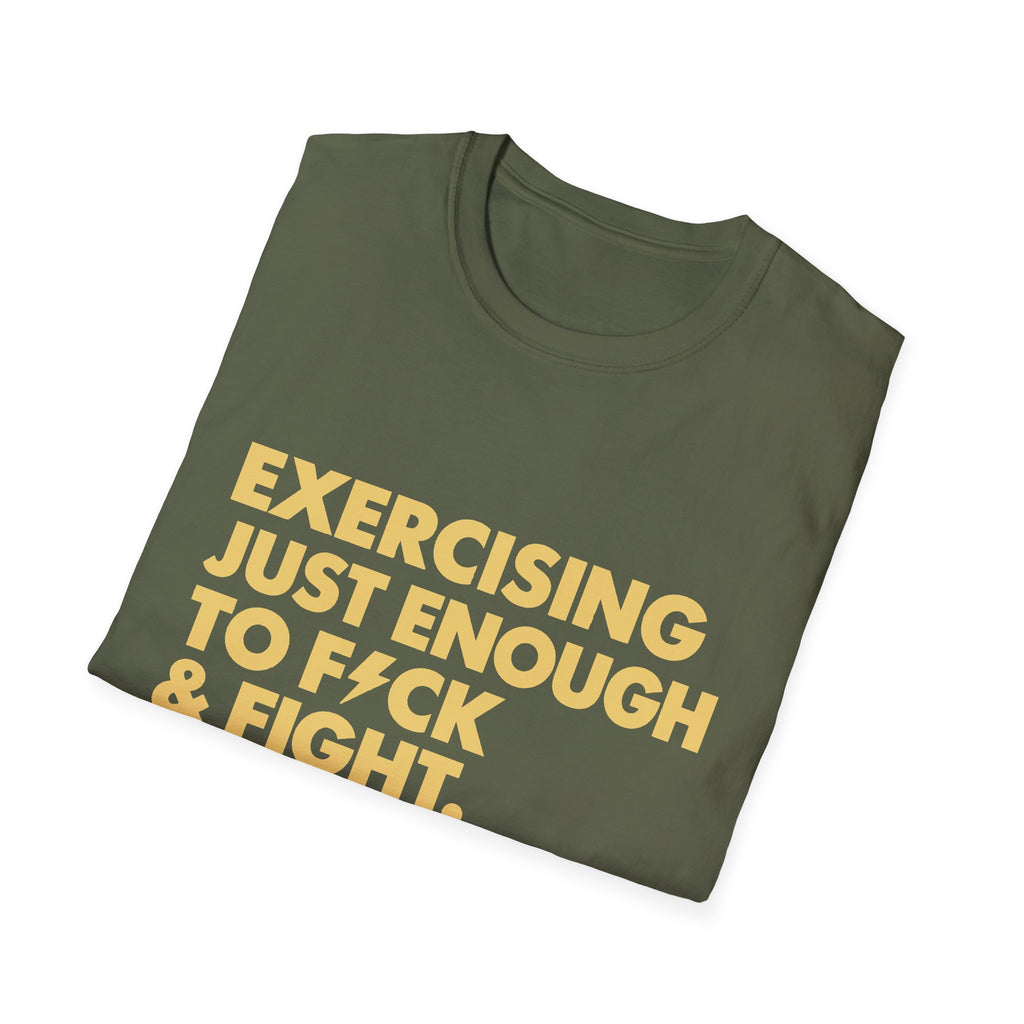 Exercising Just Enough Tee