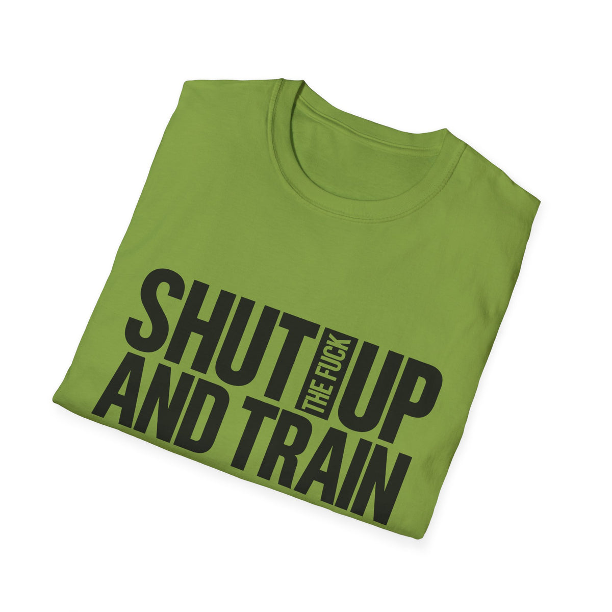 Shut Up And Train Tee