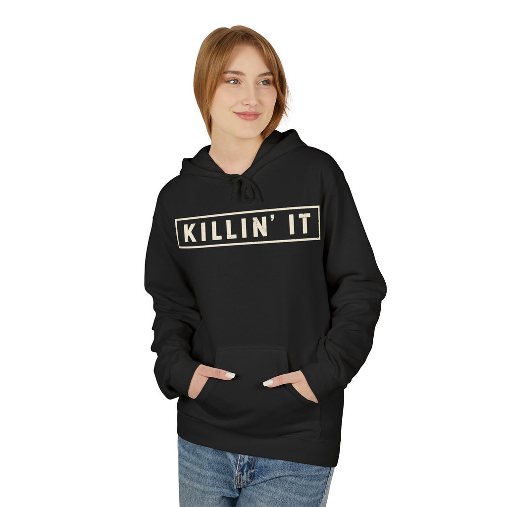 Killin' It Hoodie