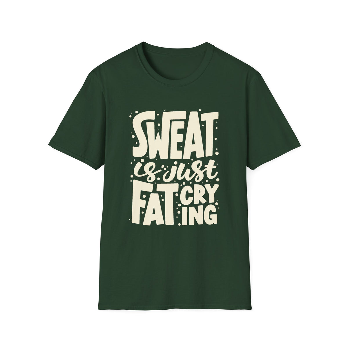 Sweat Is Just Fat Crying Tee