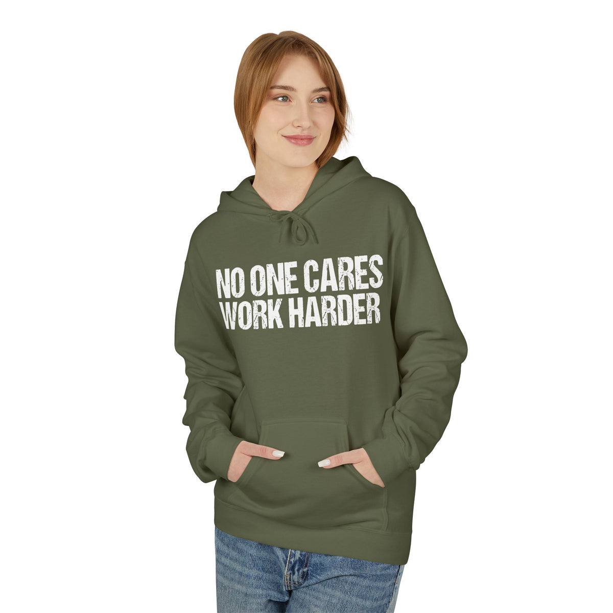 No One Cares Work Harder Hoodie