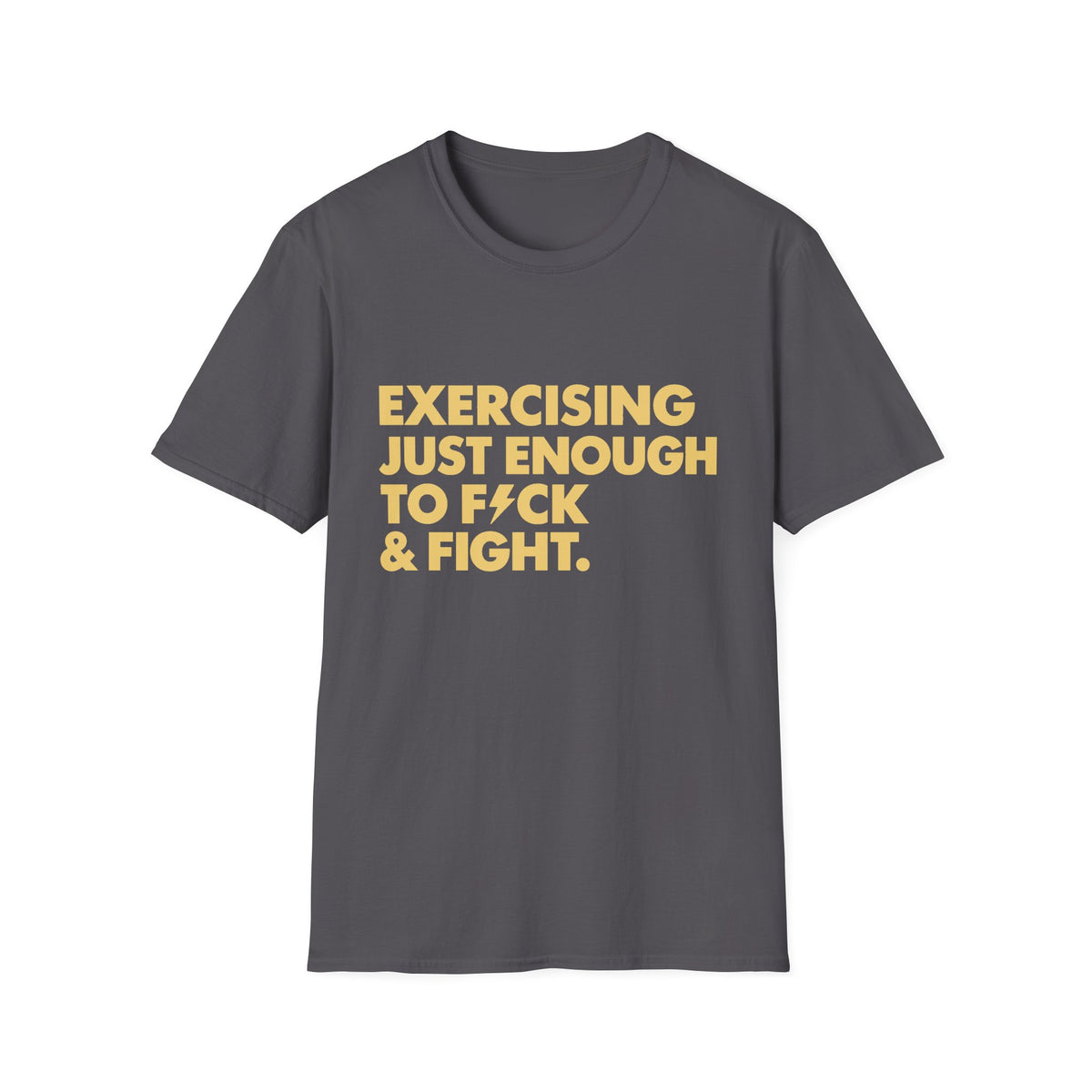 Exercising Just Enough Tee