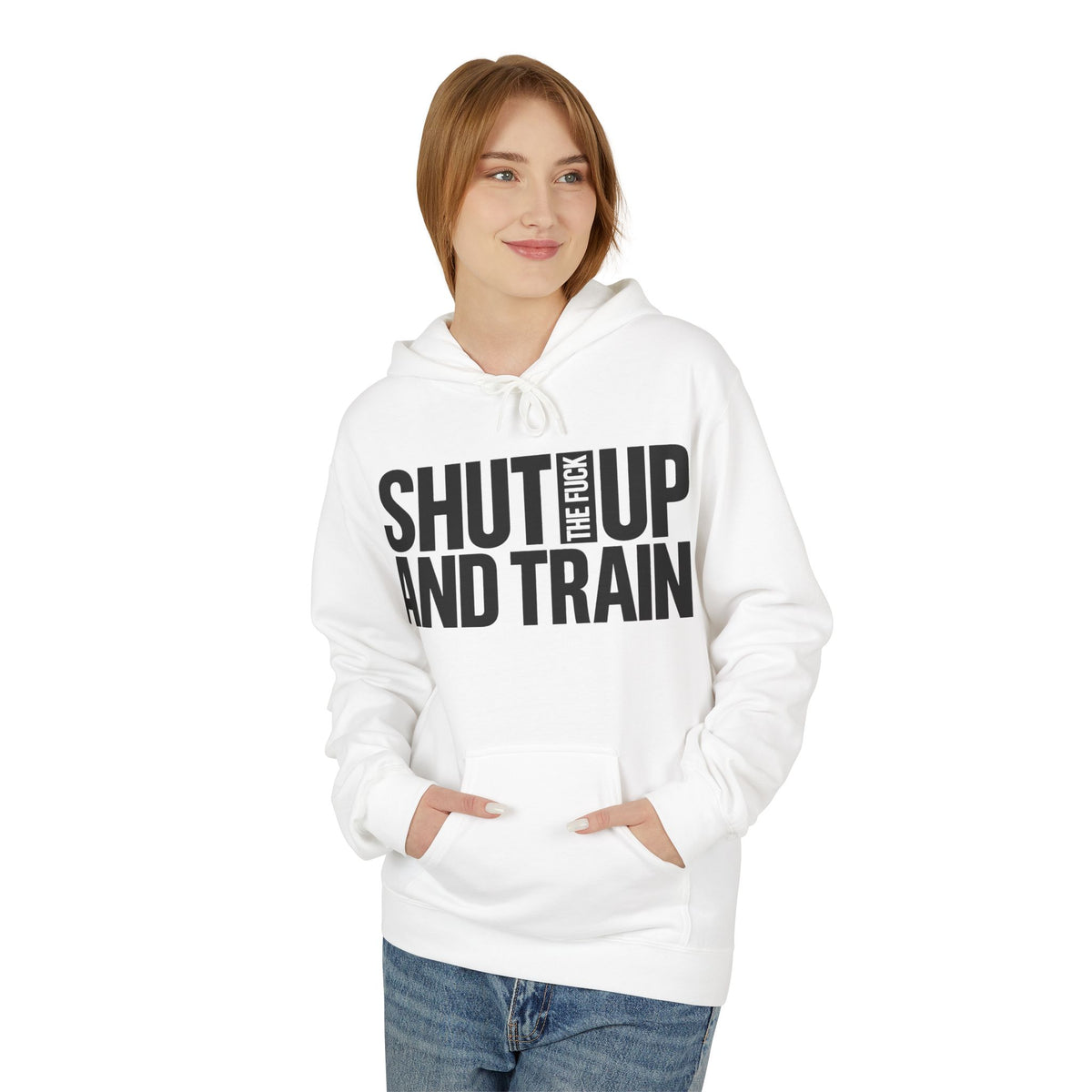 Shut Up And Train Hoodie