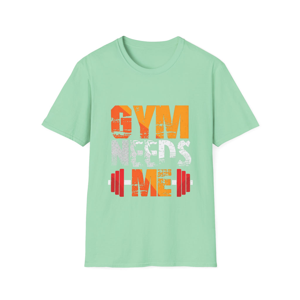 Gym Needs Me Tee