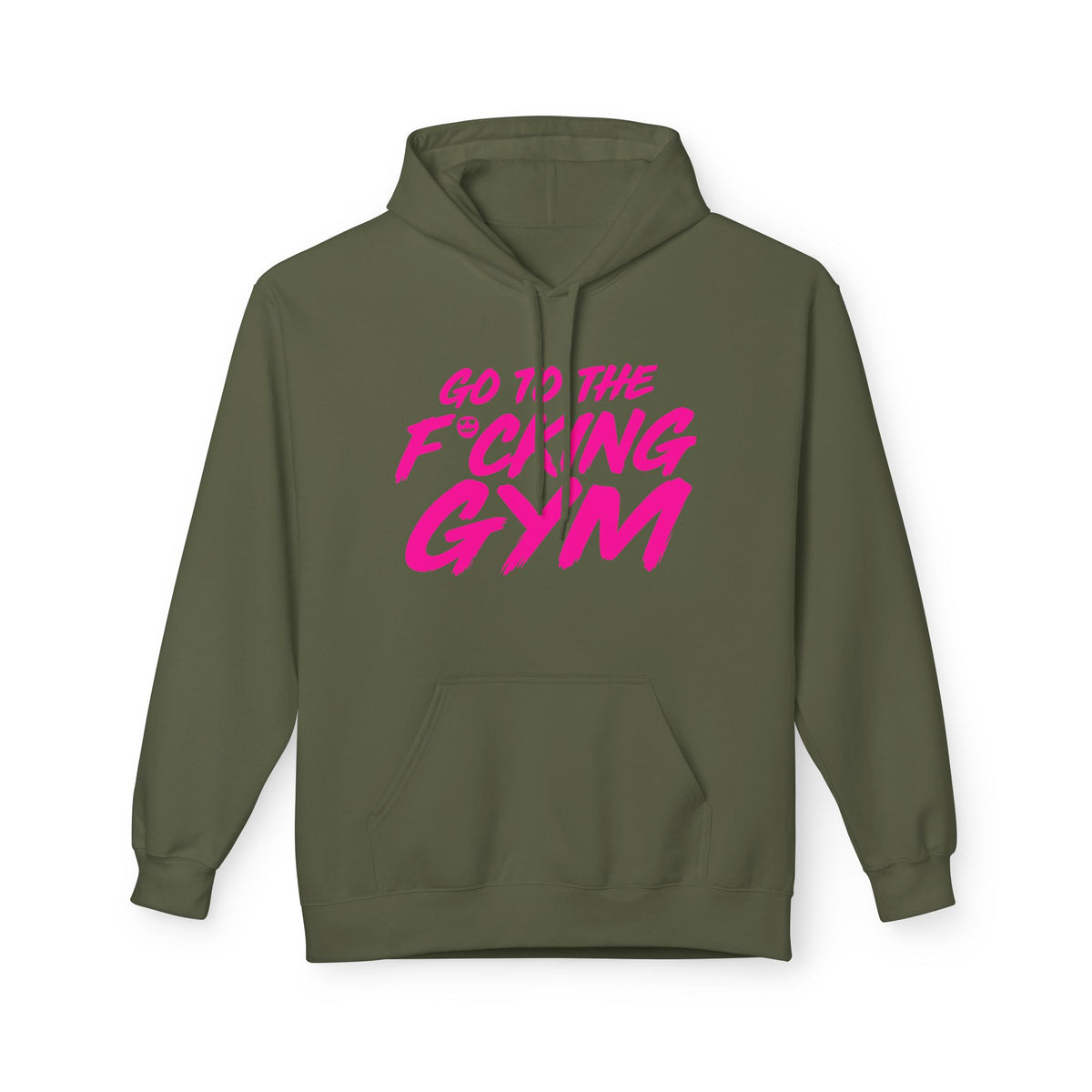 Go To The F*cking Gym Hoodie