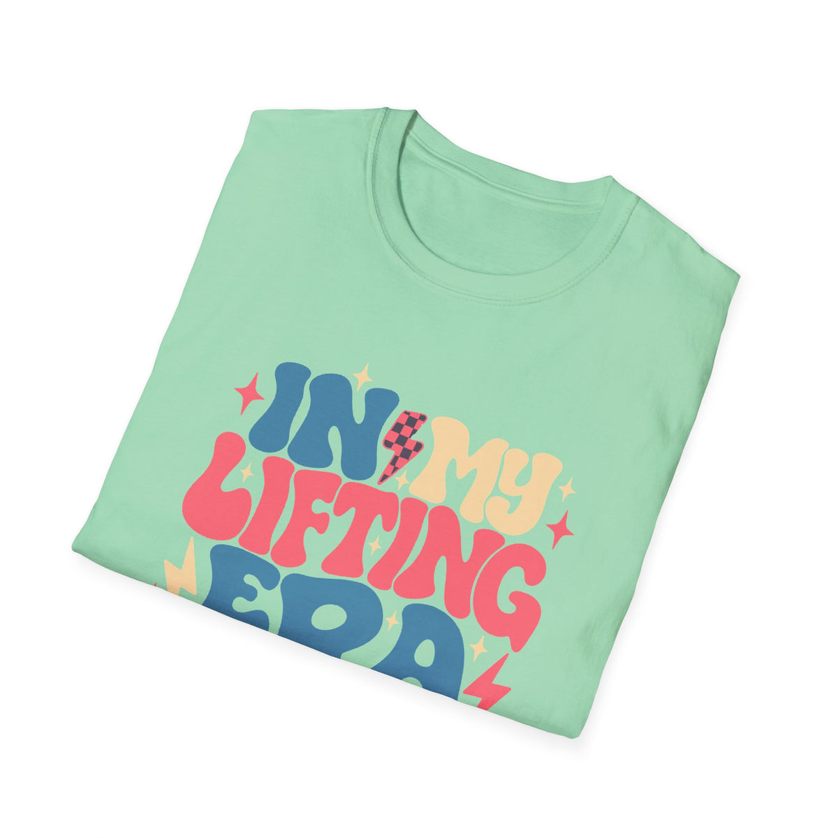 In My Lifting Era Tee