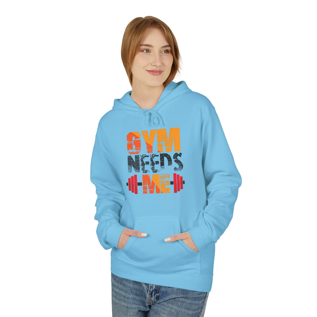 Gym Needs Me Hoodie