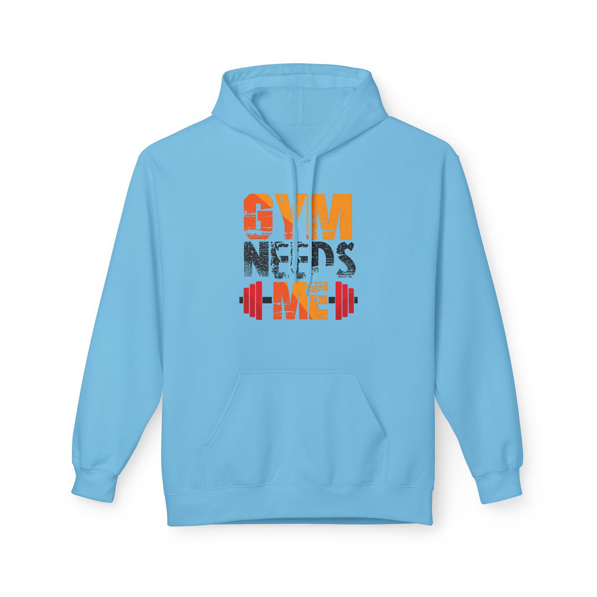 Gym Needs Me Hoodie