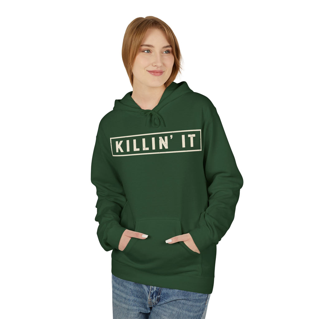 Killin' It Hoodie