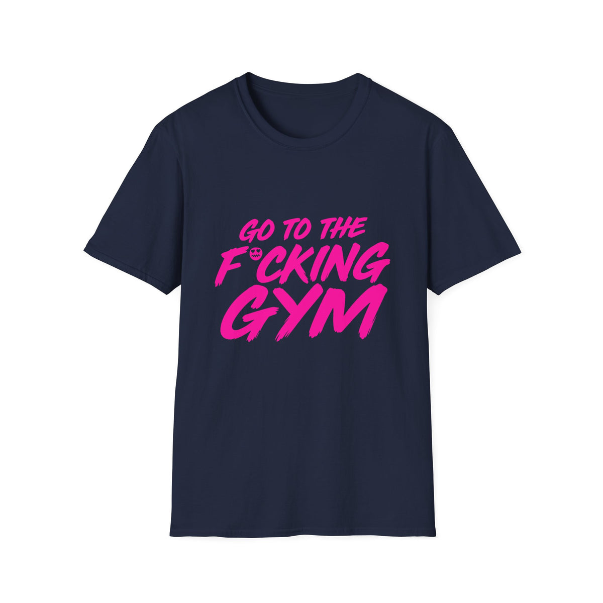 Go To The F*cking Gym Tee