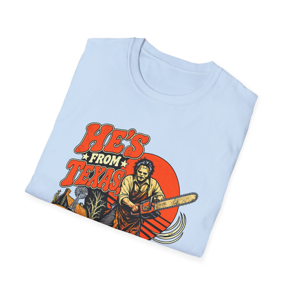 He's From Texas Tee