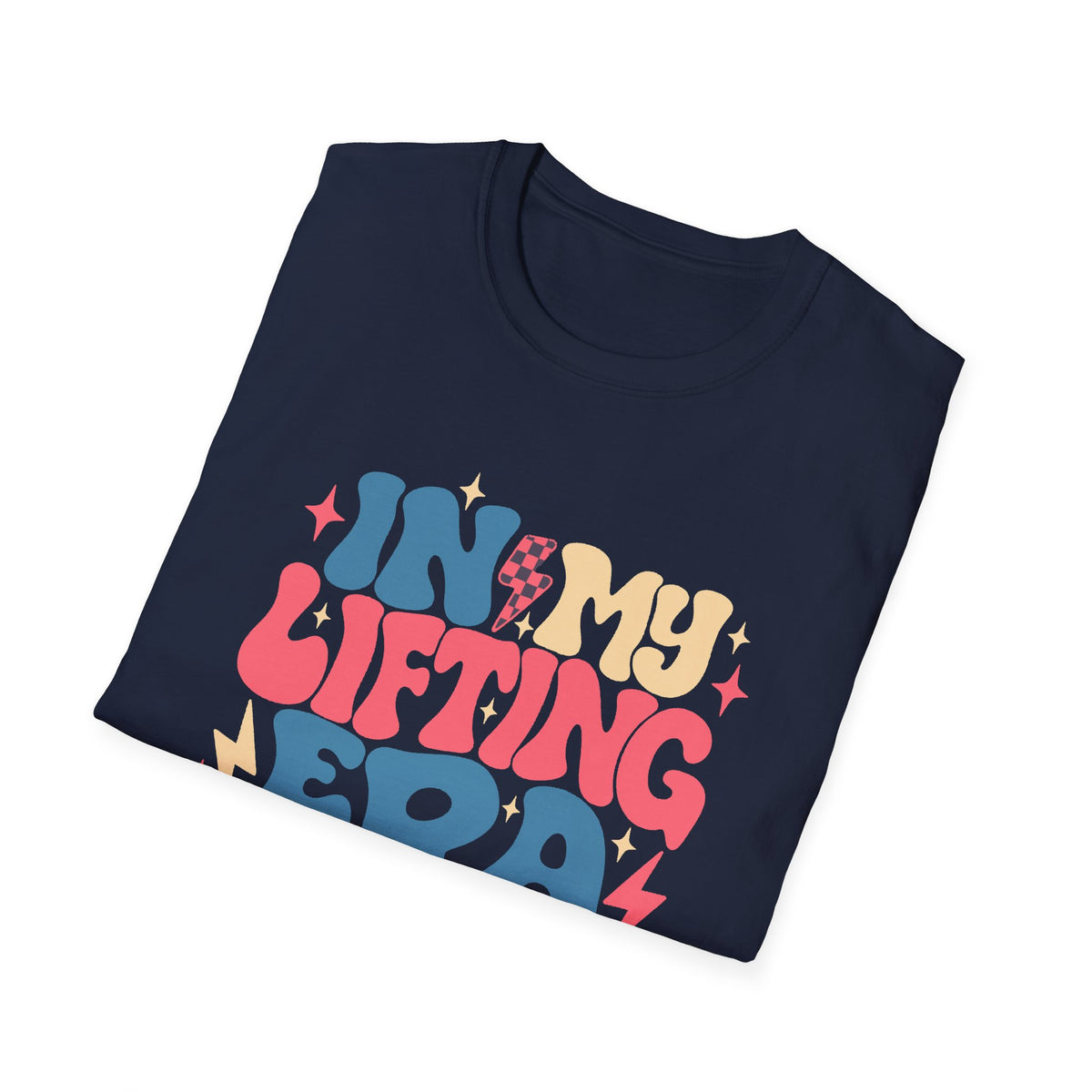 In My Lifting Era Tee
