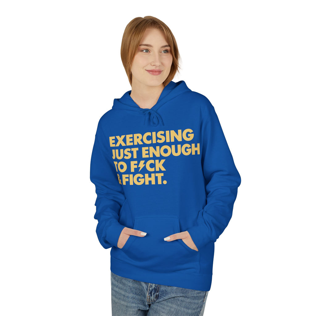Exercising Just Enough Hoodie