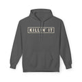Killin' It Hoodie